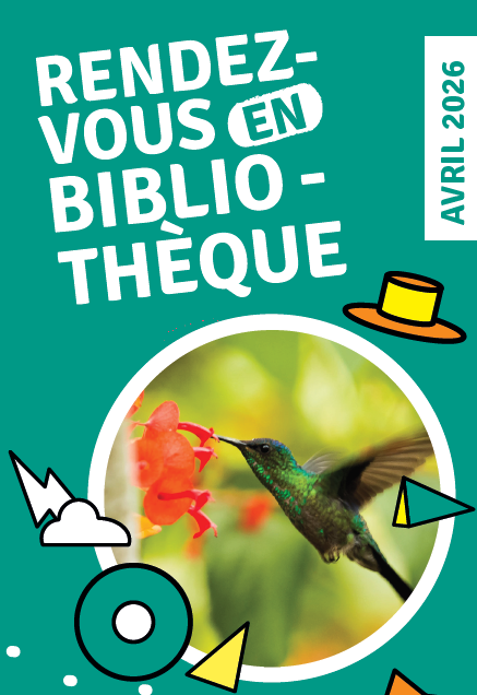 Réseau des bibliothèques Avril 2026